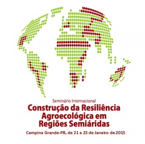 Seminário Internacional Construção da Resiliência Agroecológica em Regiões Semiáridas